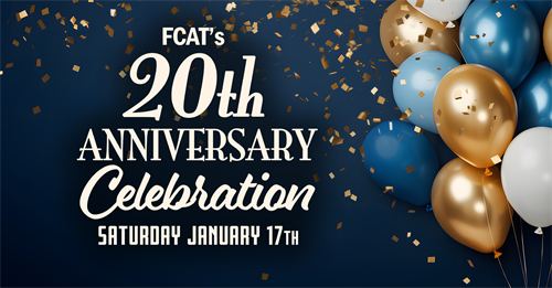 FCAT's 20th Anniversary Celebration