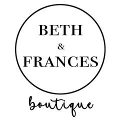 Beth & Frances Boutique